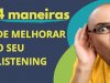 4 maneiras de melhorar seu listening!